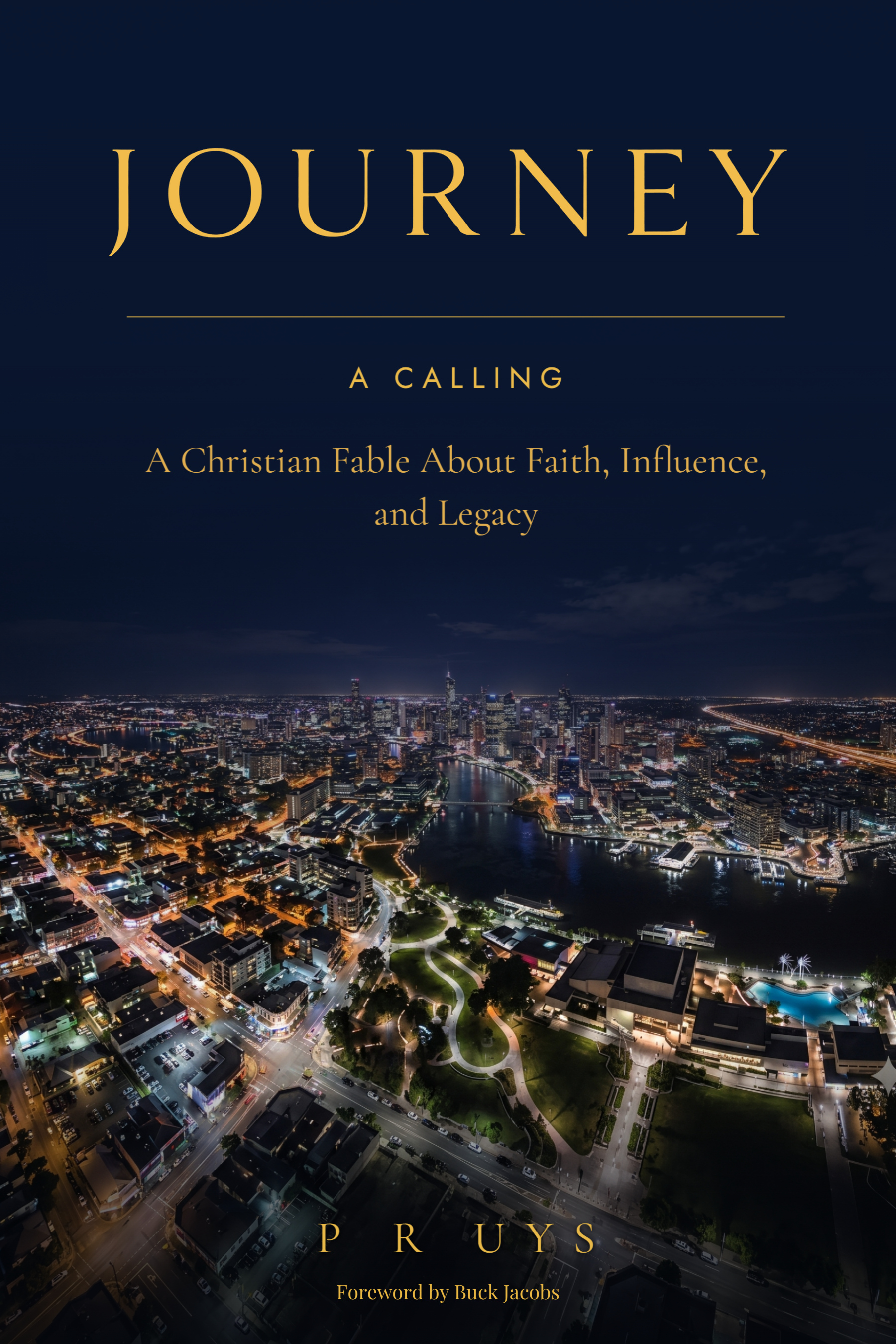 Cover of Journey: A Calling by P R Uys